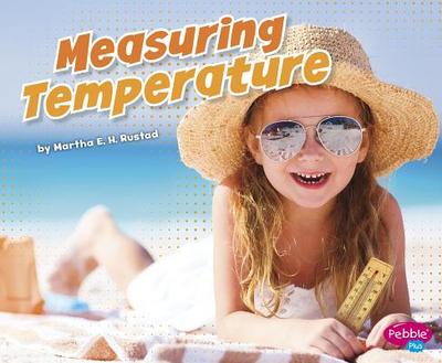 Measuring Temperature - Rustad, Martha E H