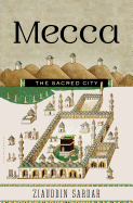 Mecca: The Sacred City