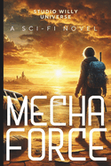 Mecha Force: Rise of the Gearbots