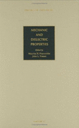 Mechanic and Dielectric Properties: Advances in Research and Development