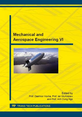 Mechanical and Aerospace Engineering VI - Hoxha, Dashnor (Editor), and McAndrew, Ian (Editor), and Ngo, Anh Dung (Editor)