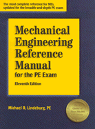 Mechanical Engineering Reference Manual for the PE Exam - Lindeburg, Michael R, Pe