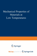Mechanical Properties of Materials at Low Temperatures