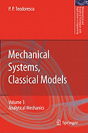 Mechanical Systems, Classical Models: Volume II: Mechanics of Discrete and Continuous Systems