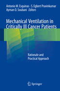 Mechanical Ventilation in Critically Ill Cancer Patients: Rationale and Practical Approach