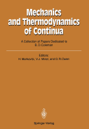 Mechanics and Thermodynamics of Continua: A Collection of Papers Dedicated to B.D. Coleman on His Sixtieth Birthday