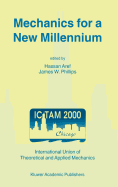 Mechanics for a New Millennium: Proceedings of the 20th International Congress on Theoretical and Applied Mechanics, Held in Chicago, USA, 27 August - 2 September 2000