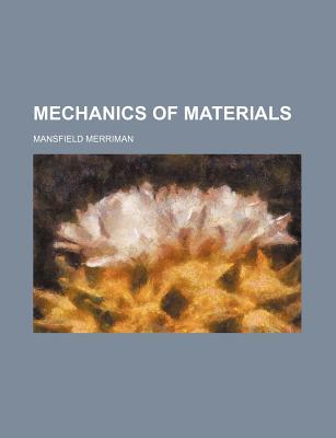 Mechanics of materials - Merriman, Mansfield