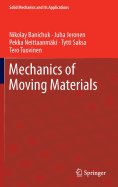 Mechanics of Moving Materials