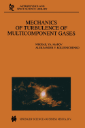 Mechanics of Turbulence of Multicomponent Gases