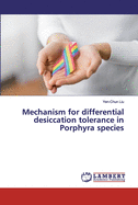 Mechanism for differential desiccation tolerance in Porphyra species