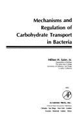 Mechanisms and Regulation of Carbohydrate Transport in Bacteria