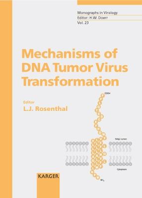 Mechanisms of DNA Tumor Virus Transformation - Rosenthal, Leonard J Ed