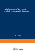 Mechanisms of Inorganic and Organometallic Reactions: Mechanisms of Inorganic and Organometallic Reactions Volume 1 - Twigg, Martyn V. (Editor)