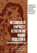 Mechanisms of lymphocyte activation and immune regulation III