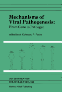 Mechanisms of Viral Pathogenesis: From Gene to Pathogen