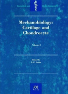 Mechanobiology: Cartilage and Chondrocyte