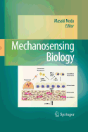 Mechanosensing Biology