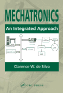 Mechatronics: An Integrated Approach