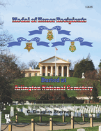 Medal of Honor Recipients Buried at Arlington National Cemetery