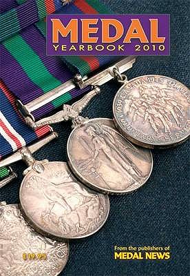 Medal Yearbook 2010 - Mussell, John W., and Mussell, Philip (Editor)