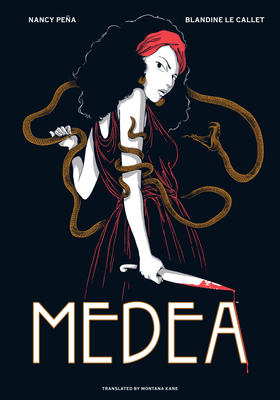 Medea - Le Callet, Blandine, and Kane, Montana (Translated by)