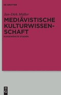 Medivistische Kulturwissenschaft