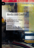 Media and Conflict: Critical Analysis of News Discourses in India