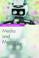 Media and Memory