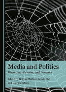 Media and Politics: Discourses, Cultures, and Practices