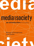 Media and Society: An Introduction - Stadler, Jane
