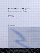 Media Effects and Beyond: Culture, Socialization and Lifestyles