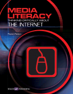 Media Literacy: Thinking Critically about the Internet
