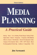 Media Planning: A Practical Guide, Third Edition