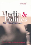 Media & Politics: An Introduction - Errington, Wayne, and Miragliotta, Narelle