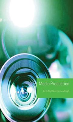 Media Production - Hesmondhalgh, David (Editor)