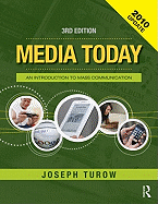 Media Today: An Introduction to Mass Communication