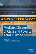 Mediated Shame of Class and Poverty Across Europe