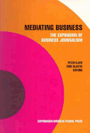 Mediating Business: The Expansion of Business Journalism