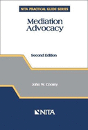 Mediation Advocacy - Cooley, John W