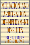 Mediation and Arbitration of Employment Disputes