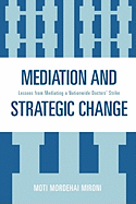 Mediation and Strategic Change: Lessons from Mediating a Nationwide Doctors' Strike