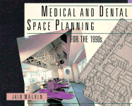 Medical and Dental Space Planning for the 1990s - Malkin, Jain