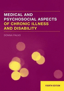 Medical and Psychosocial Aspects of Chronic Illness and Disability