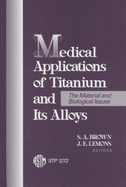 Medical Applications of Titanium and Its Alloys: The Material and Biological Issues