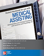 Medical Assisting: Administrative and Clinical Procedures Including Anatomy and Physiology