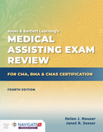 Medical Assisting Exam Review for Cma, Rma & Cmas Certification