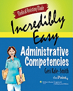 Medical Assisting Made Incredibly Easy: Administrative Competencies (Solo Online Course Code)