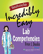 Medical Assisting Made Incredibly Easy: Lab Competencies (Solo Online Course Code)