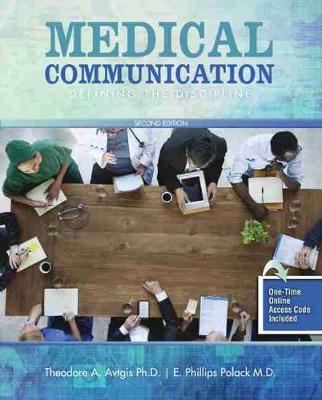 Medical Communication: Defining the Discipline - Polack, Edward P., and Avtgis, Theodore